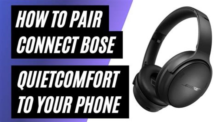 How do I connect Bose Quiet Comfort to new phone?