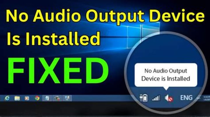 How do I fix no audio output installed?