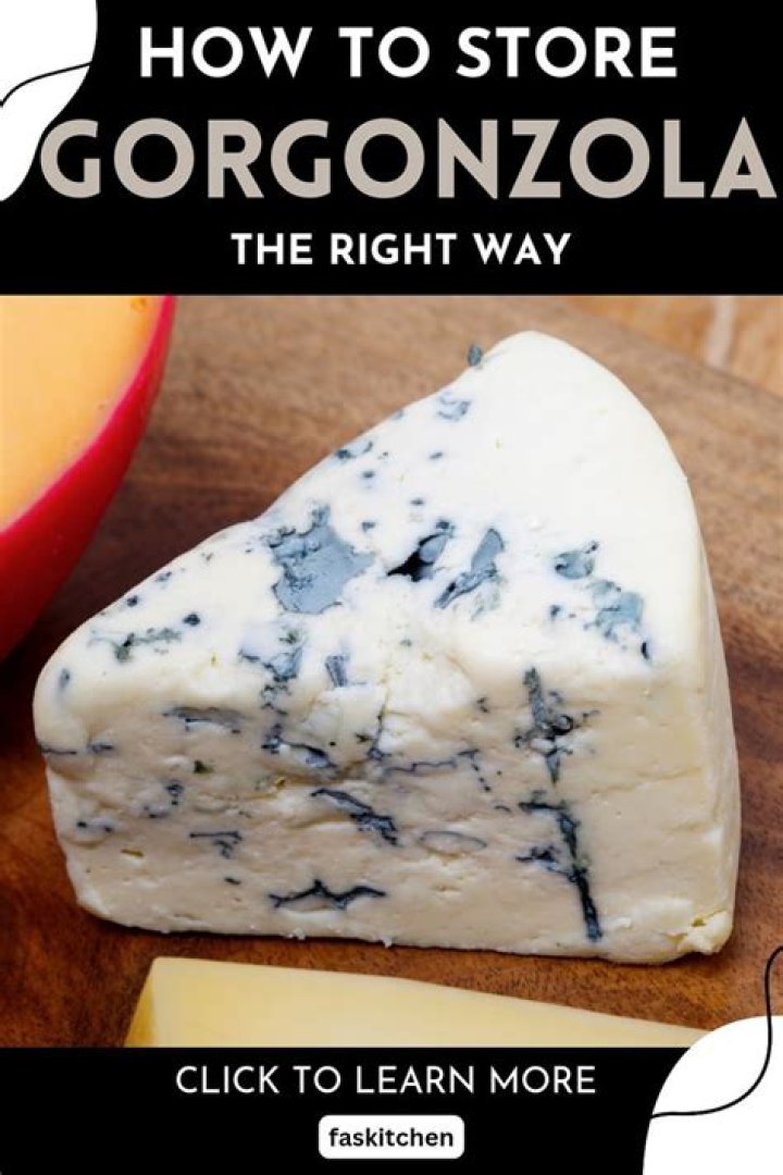 How do you store Gorgonzola cheese?