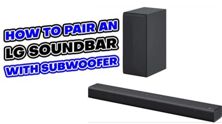 How to pair LG SoundBar with subwoofer?