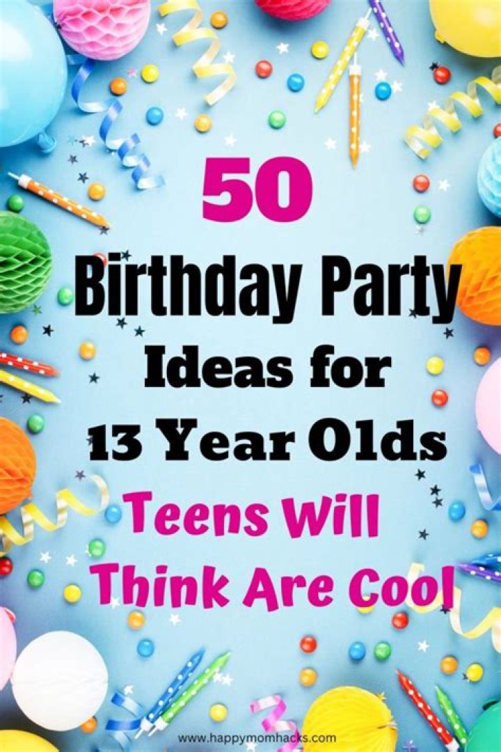What do 13 year olds do at parties?