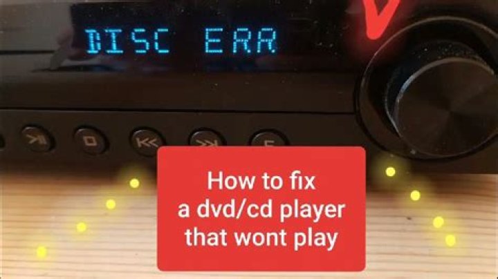 What do you do when your DVD player wont play?