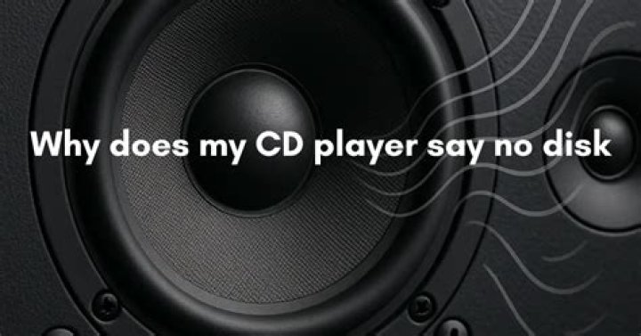 Why does my CD player say no?