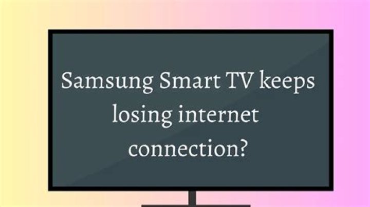 Why does my Samsung Smart TV keep losing connection?