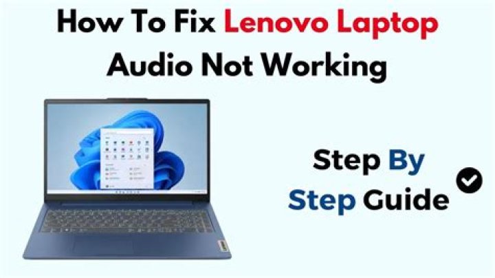 Why is my audio not working on my Lenovo laptop?