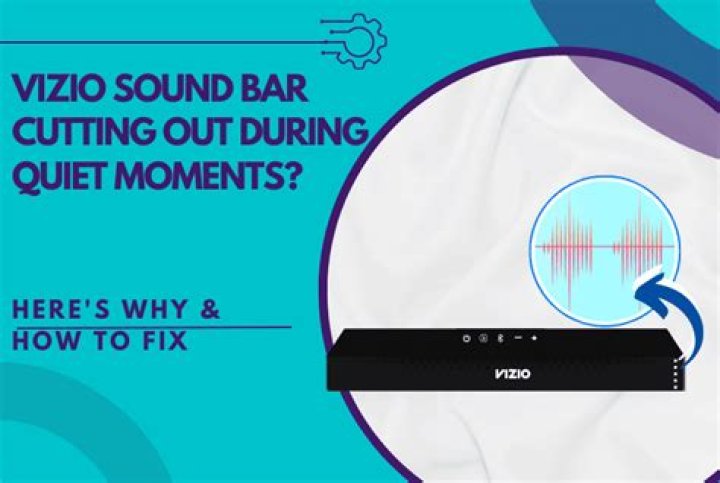 Why is my Vizio sound bar crackling?